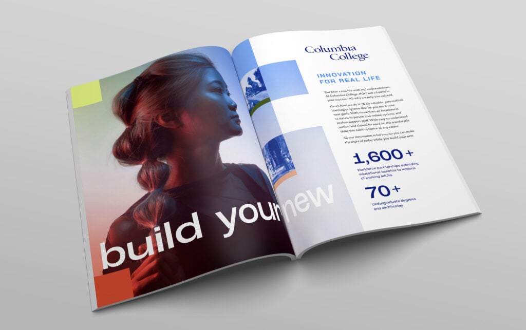 Open magazine showing a side-profile of a woman and Columbia College info with bold text "build your new.