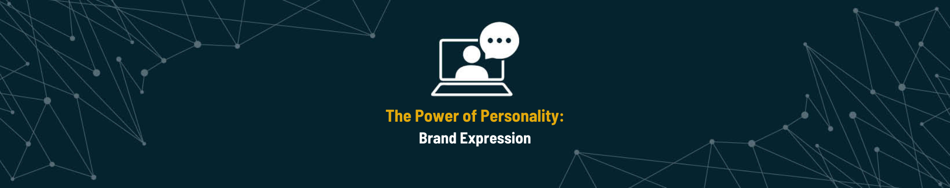 The Power of Personality: Brand Expression