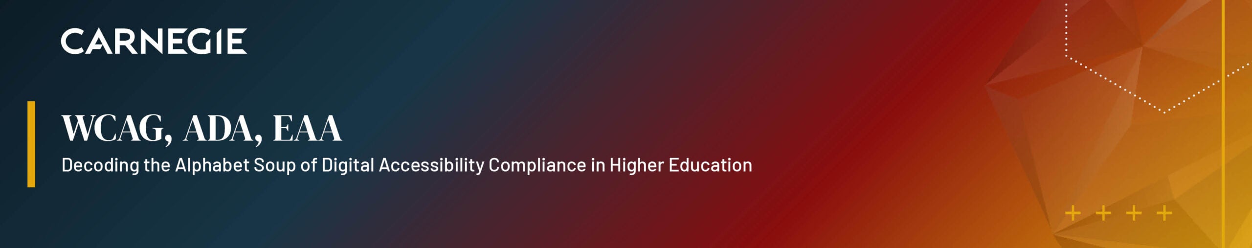 WCAG, ADA, EAA: Decoding the Alphabet Soup of Digital Accessibility Compliance in Higher Education