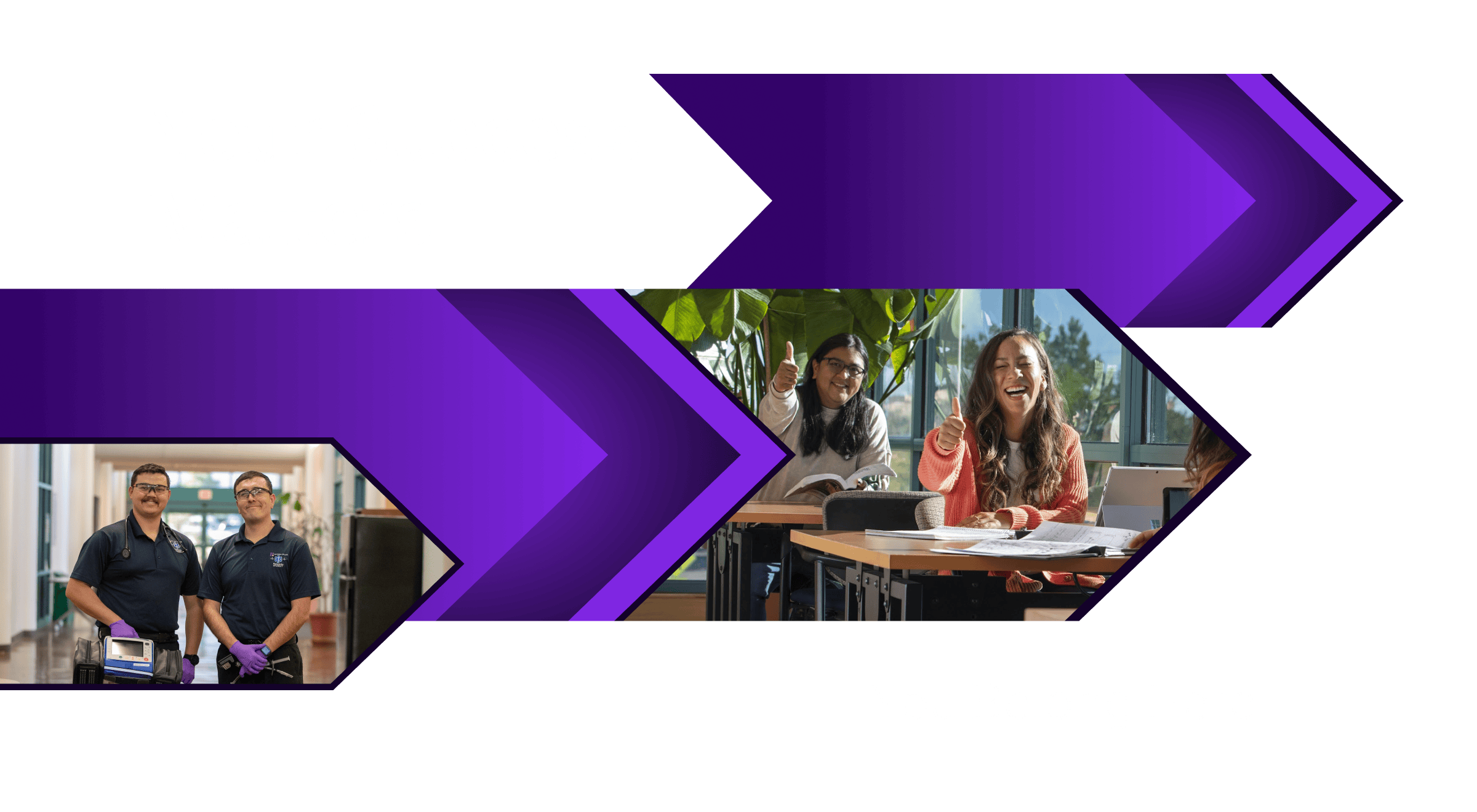 Two people in uniforms and two students in a classroom, with purple arrows and text: "Your Success Matters.